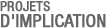 Projets d'implications